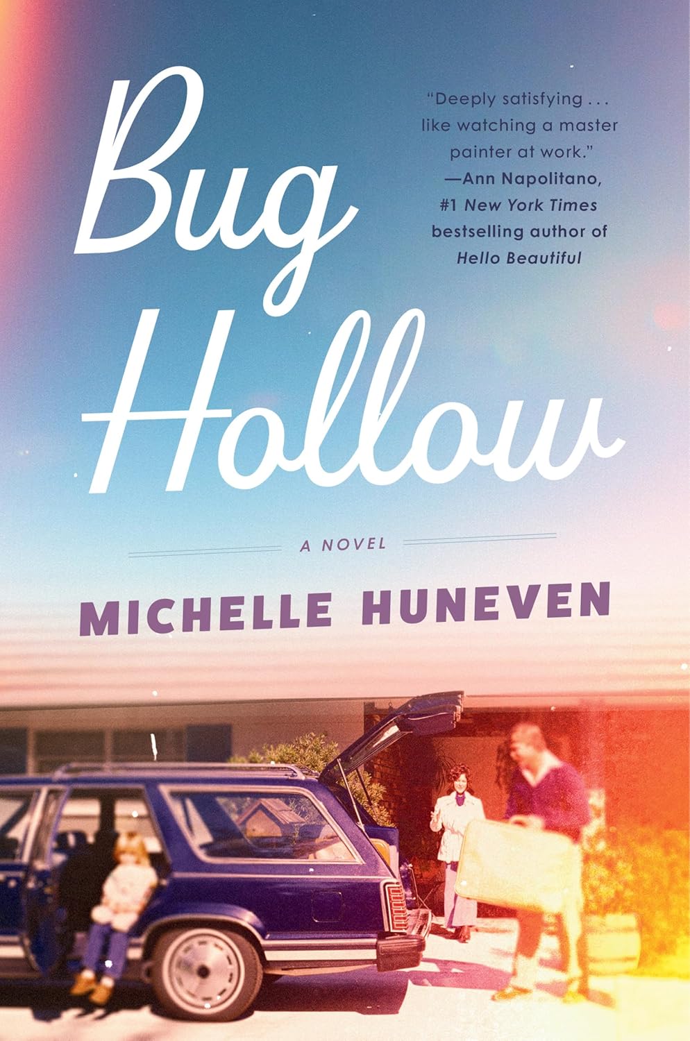 "Bug Hollow," by Michelle Huneven (Penguin, 2025)