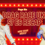 urgent-recap-rupaul-s-drag-race-uk-season-7-episode-6-delivers-spectacular-show