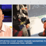 coast-guard-families-urgently-supported-in-final-affairs-process