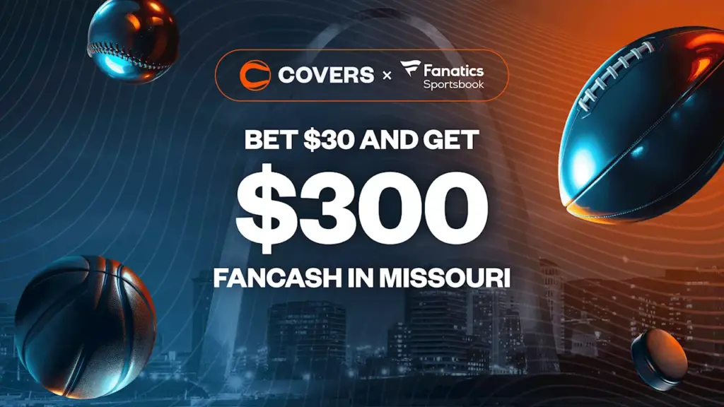 fanatics-sportsbook-launches-300-fancash-promo-for-missouri-game