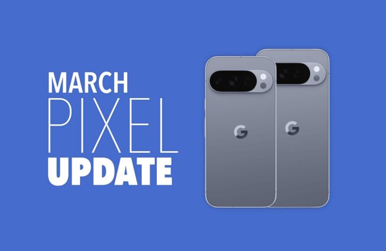 major-march-update-launches-for-pixel-phones-with-new-features